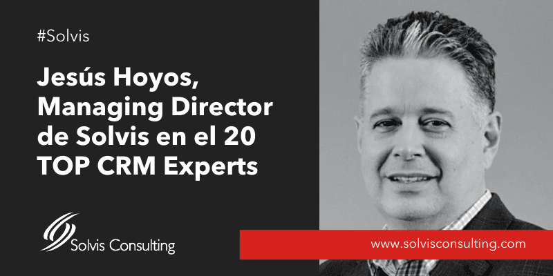 Jesús Hoyos, Managing Director de Solvis en el 20 TOP CRM Experts